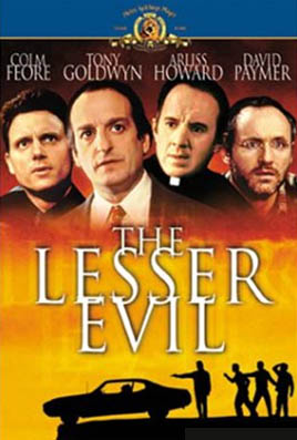 The Lesser Evil