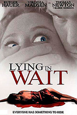 Lying in Wait