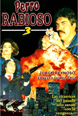 Perro Rabioso 3