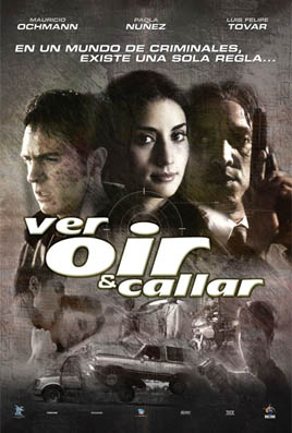 Ver, Oir & Callar